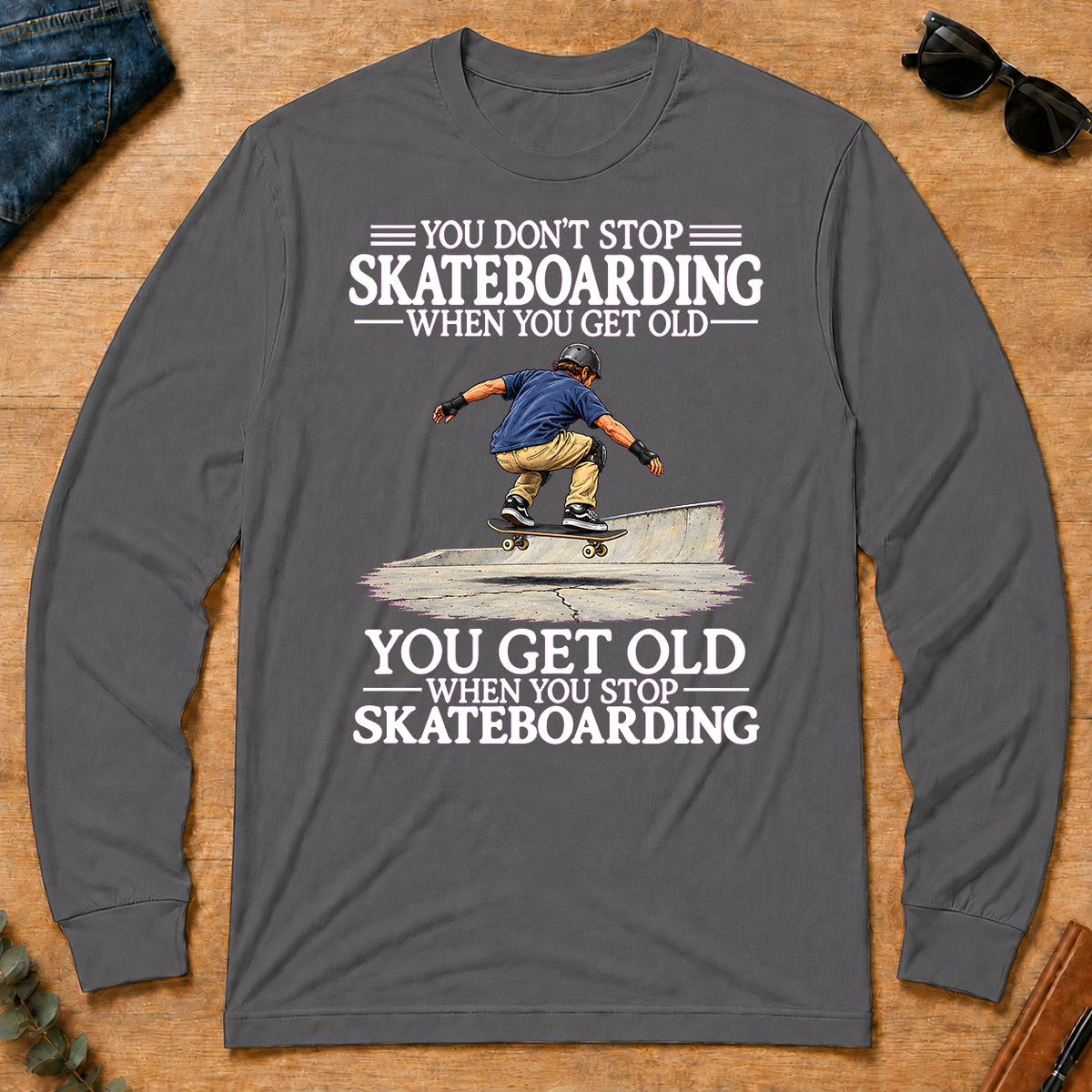 Old Man Don't Stop Skateboarding - charcoal - LST2D-Charcoal