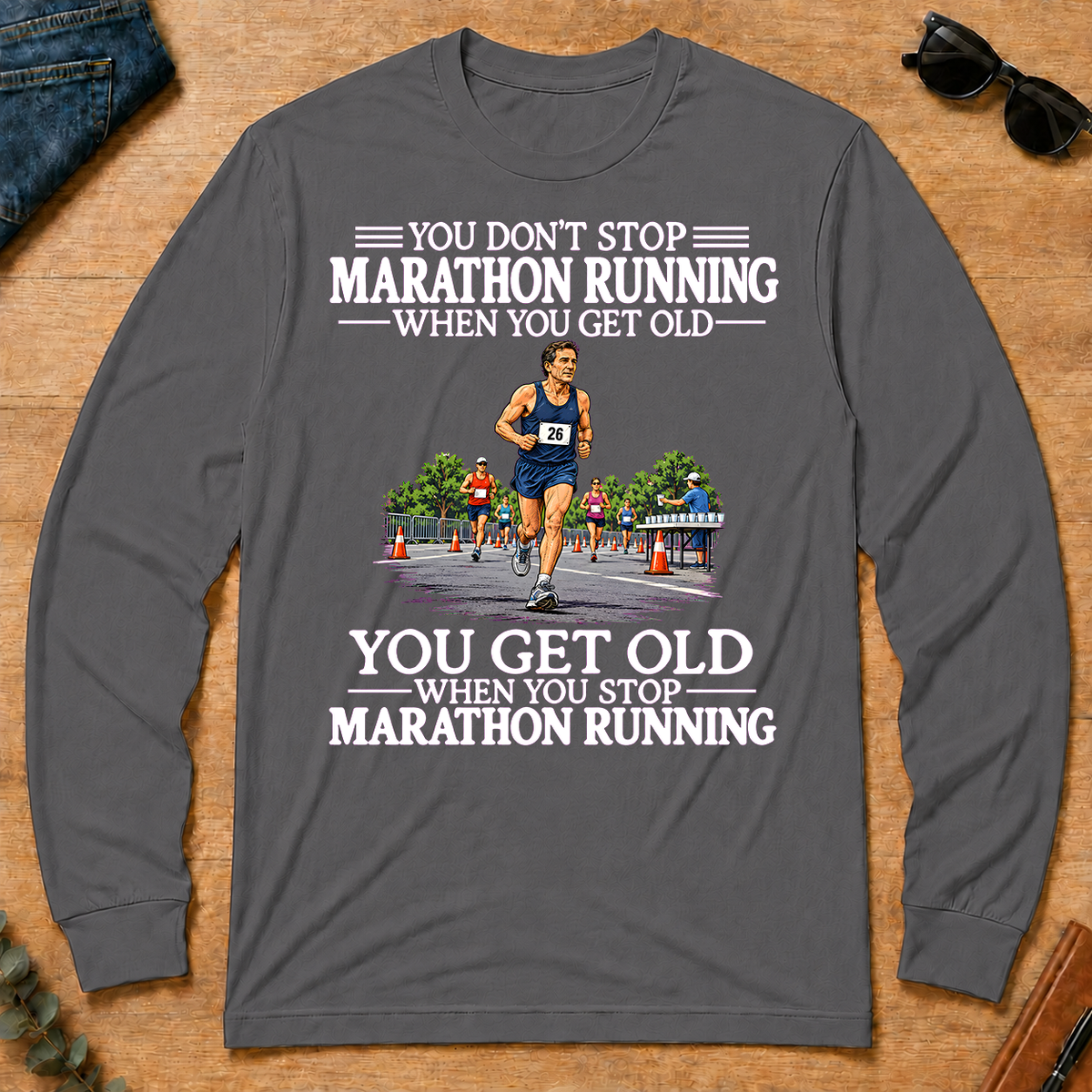 Old Man Don't Stop Marathon Running - charcoal - LST2D-Charcoal