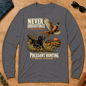 Never Underestimate An Old Man Loves Pheasant Hunting And His Labrador - charcoal - LST2D-Charcoal