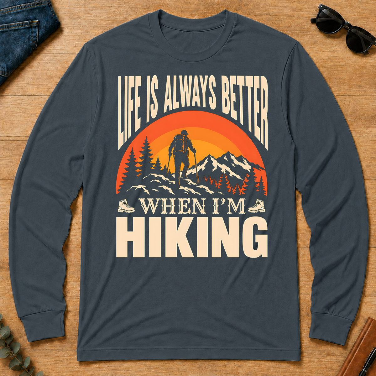 Vintage Life Is Always Better When I Am Hiking - dark-heather - LST2D-DarkHeather