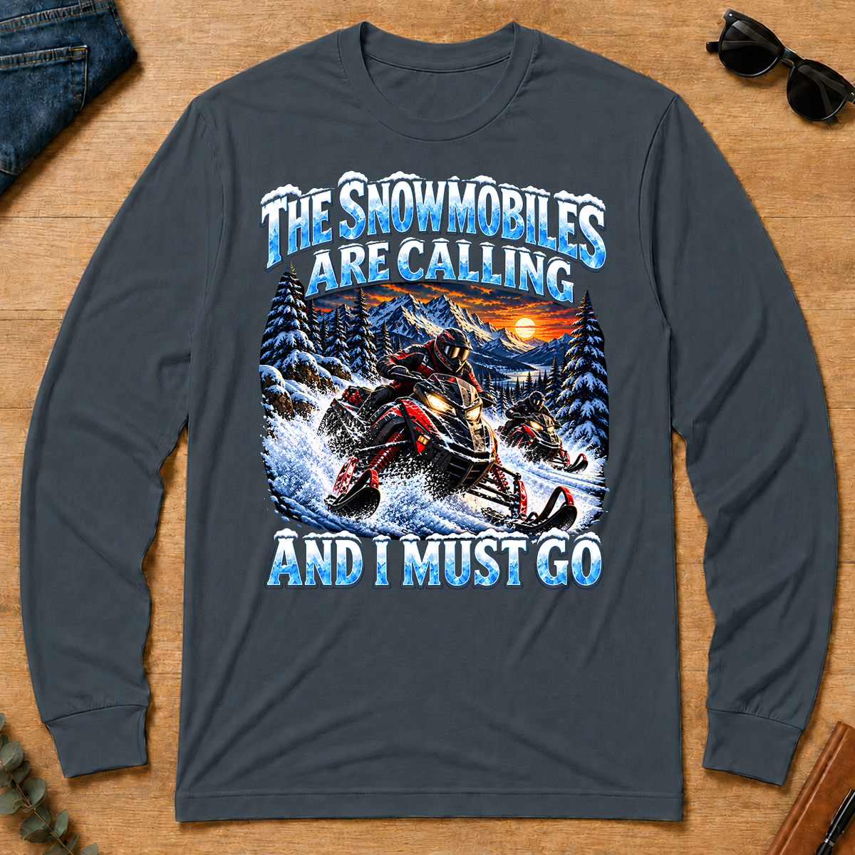Snowmobiles Are Calling And I Must Go - dark-heather - LST2D-DarkHeather