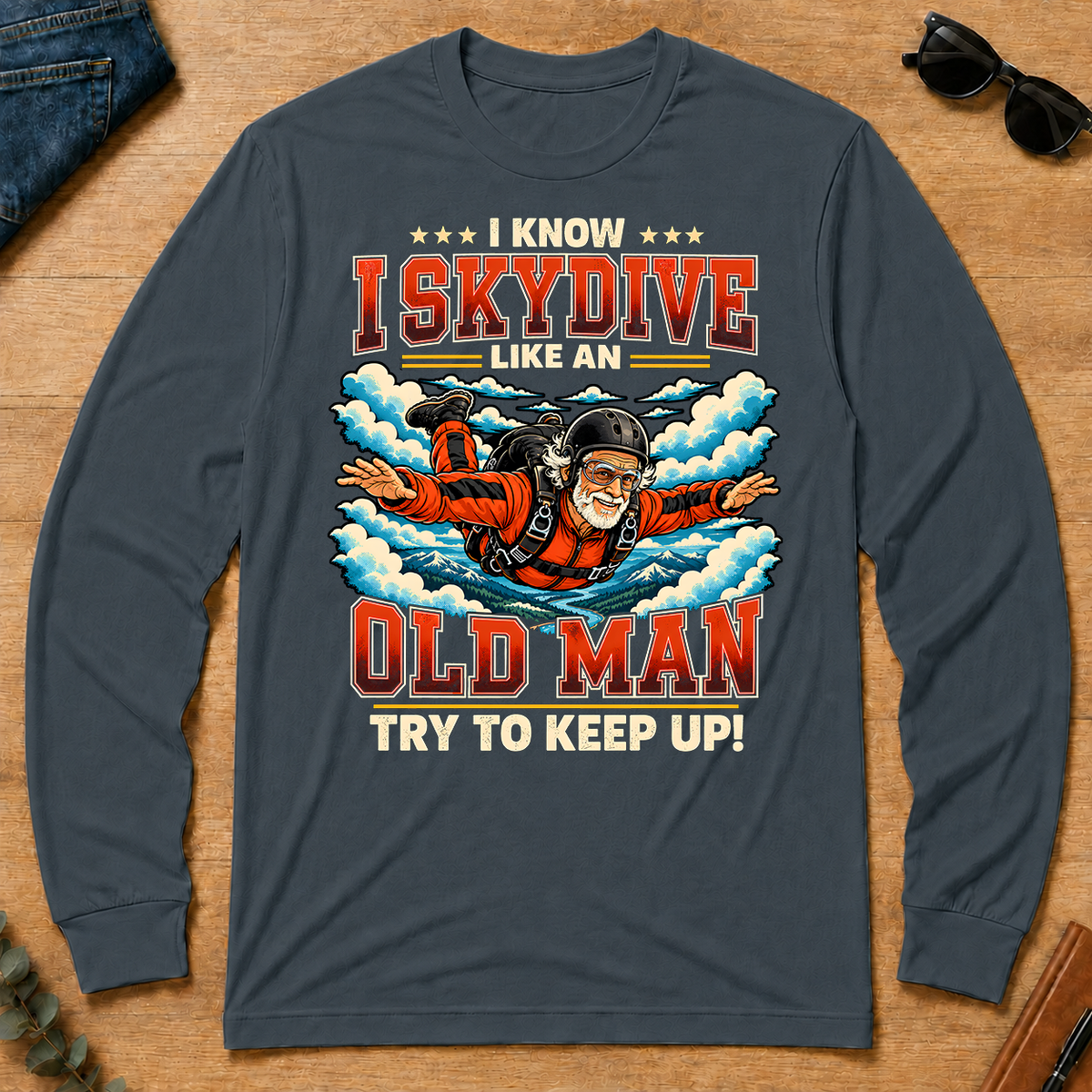 I Know I Skydive Like An Old Man - dark-heather - LST2D-DarkHeather