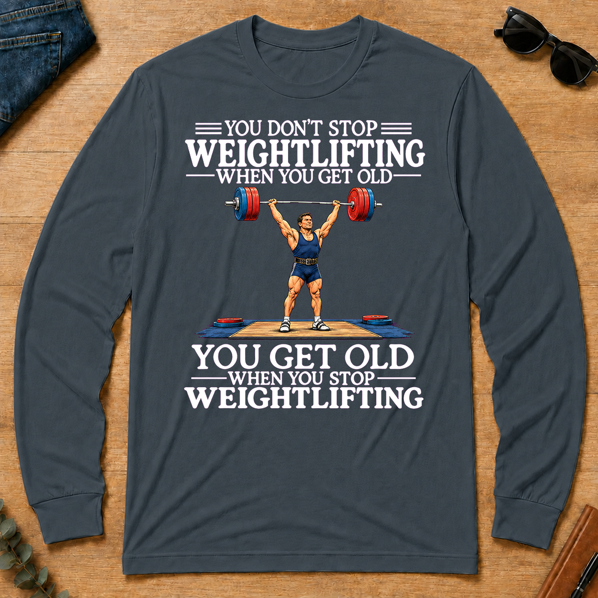 Old Man Don't Stop Weightlifting - dark-heather - LST2D-DarkHeather