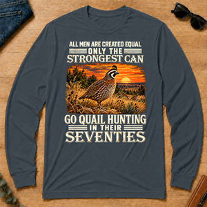 Quail Hunting Strongest Man In Seventies_ - dark-heather - LST2D-DarkHeather