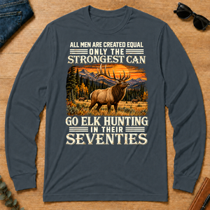 Elk Hunting Strongest Man In Seventies - dark-heather - LST2D-DarkHeather
