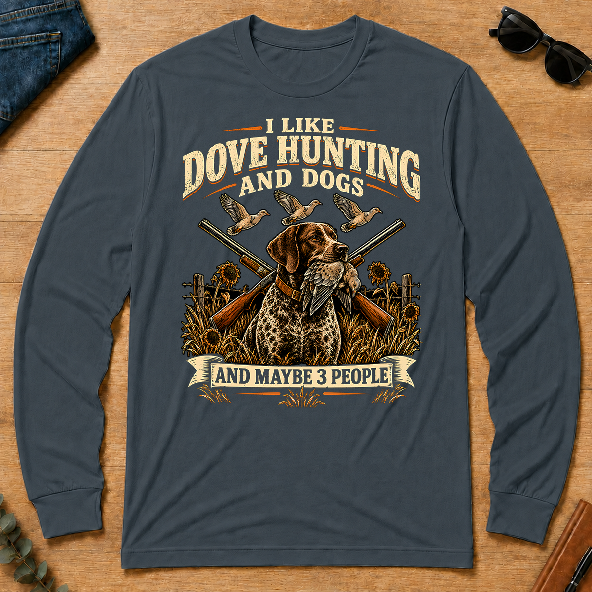 I Like Dove Hunting And Dogs And Maybe 3 People - dark-heather - LST2D-DarkHeather