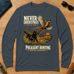 Never Underestimate An Old Man Loves Pheasant Hunting And His Labrador - dark-heather - LST2D-DarkHeather