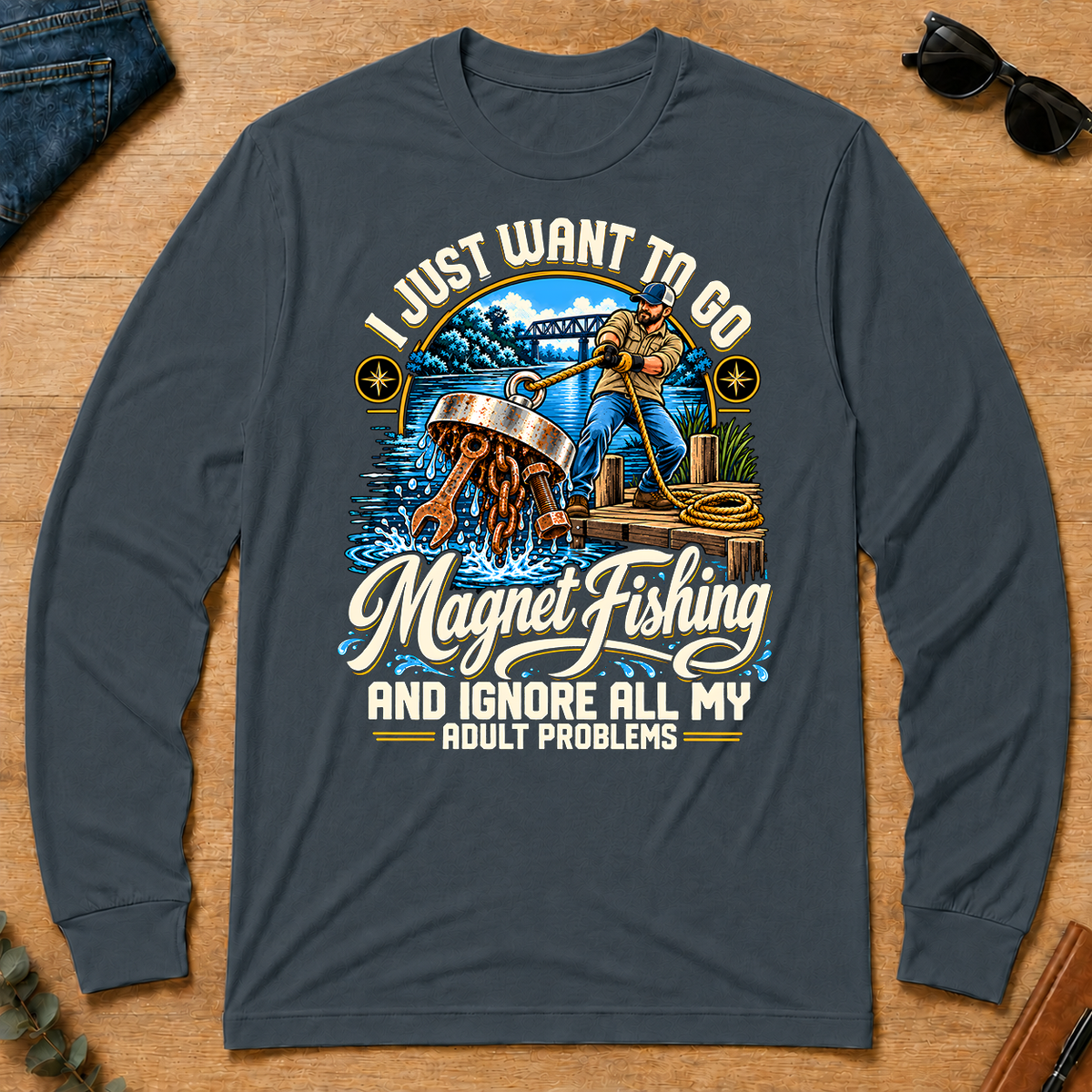 I Just Want To Go Magnet Fishing & Ignore All Adult Problems - dark-heather - LST2D-DarkHeather