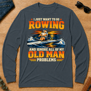 I Just Want To Go Rowing - dark-heather - LST2D-DarkHeather