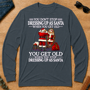 Old Man Don't Stop Dressing Up as Santa - dark-heather - LST2D-DarkHeather