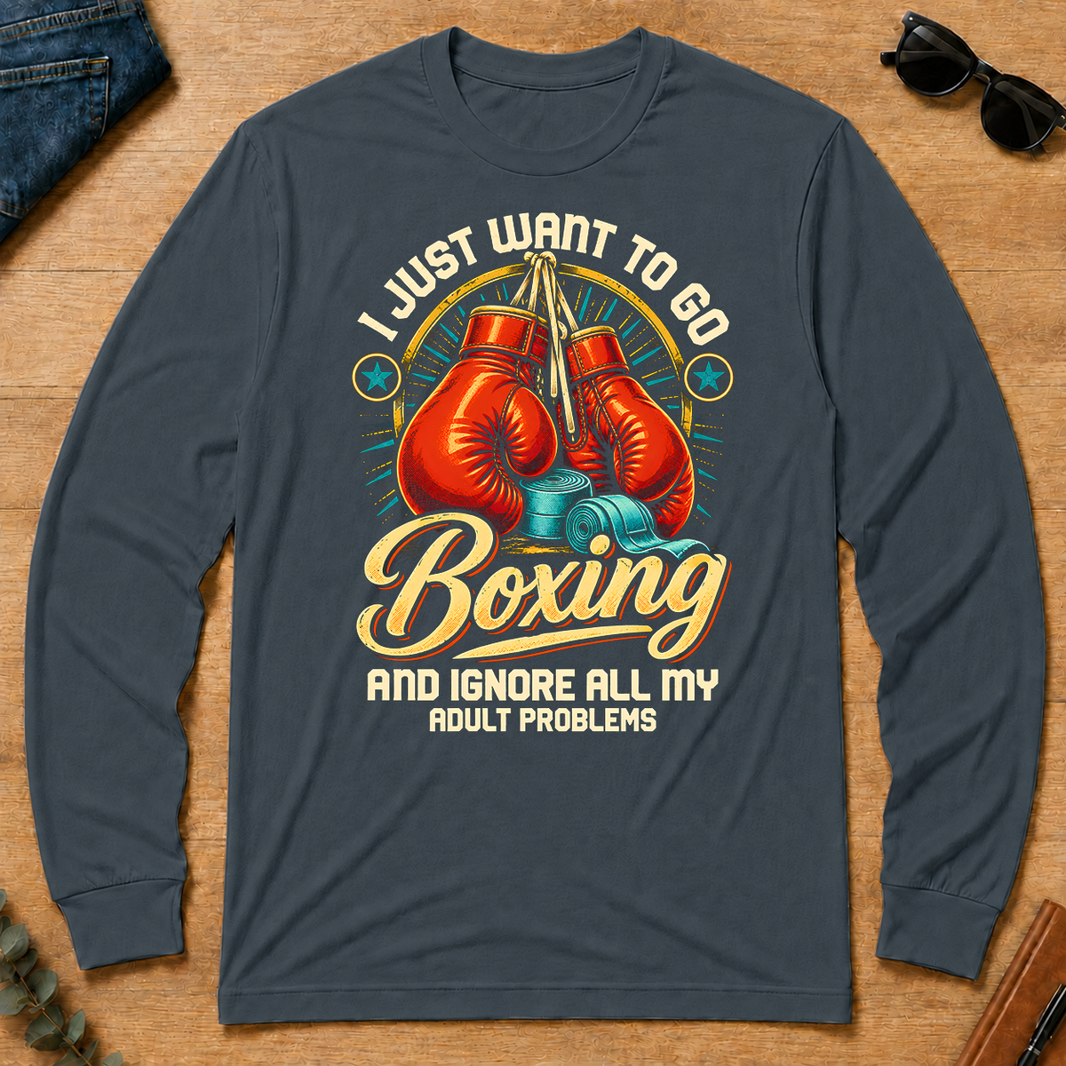 I Just Want To Go Boxing & Ignore All Adult Problems - dark-heather - LST2D-DarkHeather