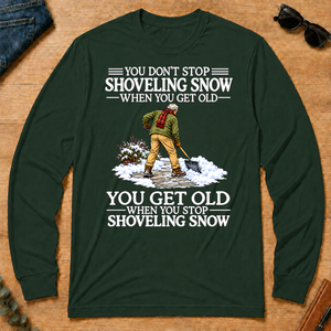 Old Man Don't Stop Shoveling Snow - forest-green - LST2D-ForestGreen