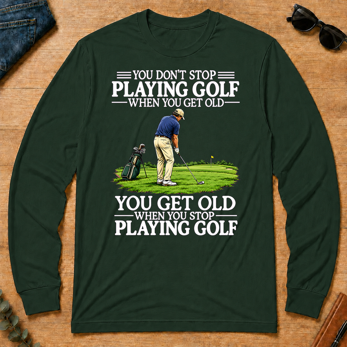Old Man Don't Stop Golf - forest-green - LST2D-ForestGreen