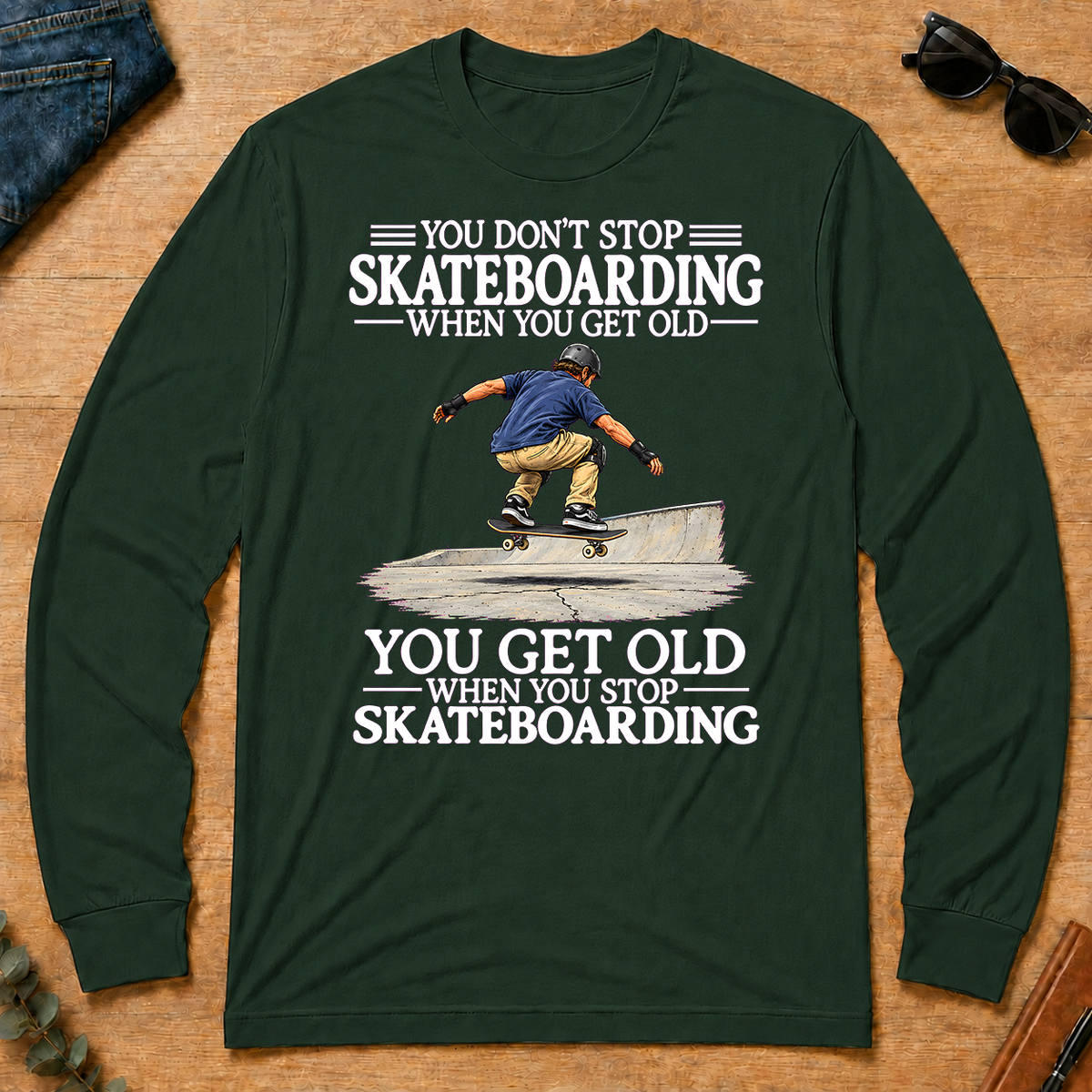 Old Man Don't Stop Skateboarding - forest-green - LST2D-ForestGreen