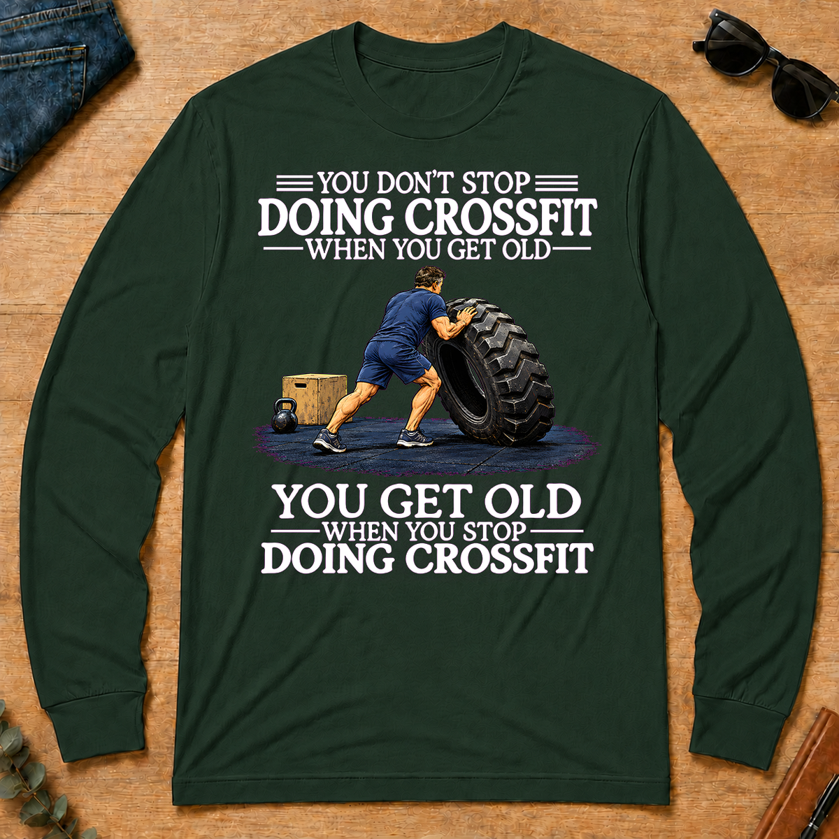 Old Man Don't Stop CrossFit - forest-green - LST2D-ForestGreen