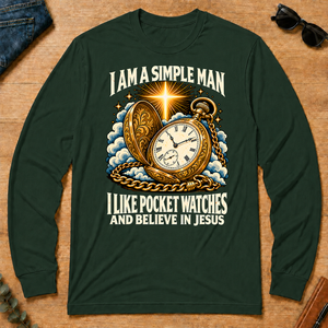 I Like Pocket Watches & Believe In Jesus - forest-green - LST2D-ForestGreen