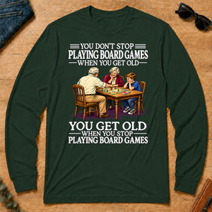 Old Man Don't Stop Playing Board Games - forest-green - LST2D-ForestGreen