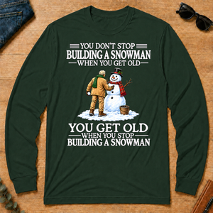 Old Man Don't Stop Buiding a Snowman - forest-green - LST2D-ForestGreen