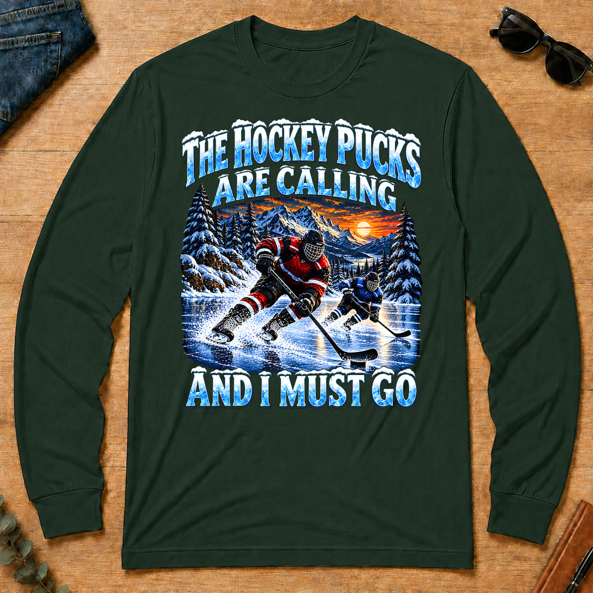 Hockey Pucks Are Calling And I Must Go - forest-green - LST2D-ForestGreen