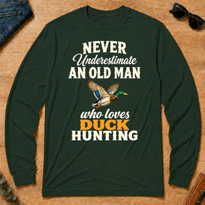 Never Underestimate An Old Man Who Loves Duck Hunting Retro - forest-green - LST2D-ForestGreen
