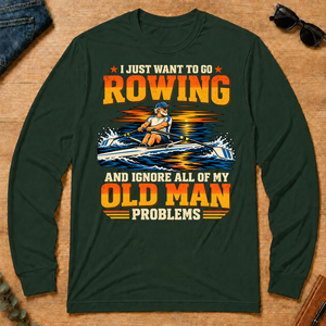 I Just Want To Go Rowing - forest-green - LST2D-ForestGreen