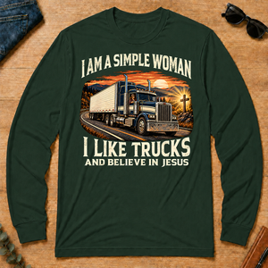 I Am Simple Woman I Like Trucks - forest-green - LST2D-ForestGreen