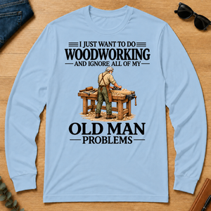 I Just Want To Do Woodworking Vintage - light-blue - LST2D-LightBlue