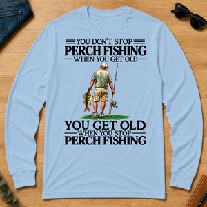 Don't Stop Perch Fishing - light-blue - LST2D-LightBlue