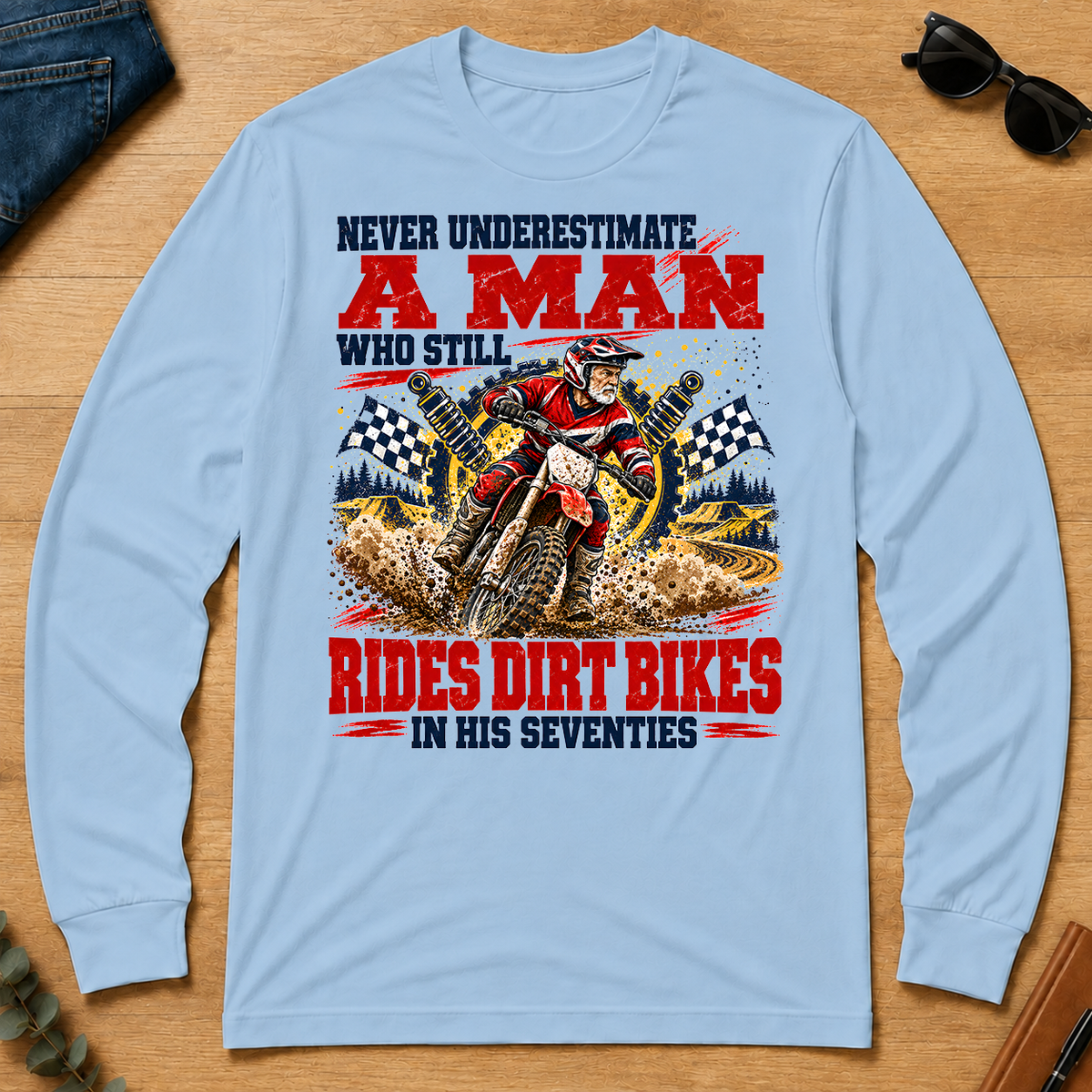 A Man Still Goes Rides Dirt Bikes In His 70s - light-blue - LST2D-LightBlue