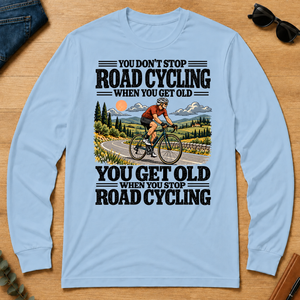 You Get Old When You Stop Road Cycling - light-blue - LST2D-LightBlue