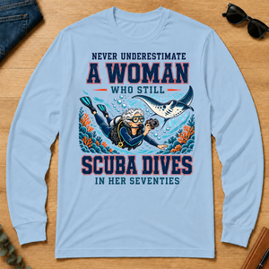 Never Underestimate A Woman Still Scuba Dives - light-blue - LST2D-LightBlue