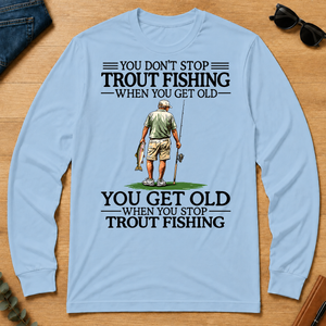 Don't Stop Trout Fishing - light-blue - LST2D-LightBlue
