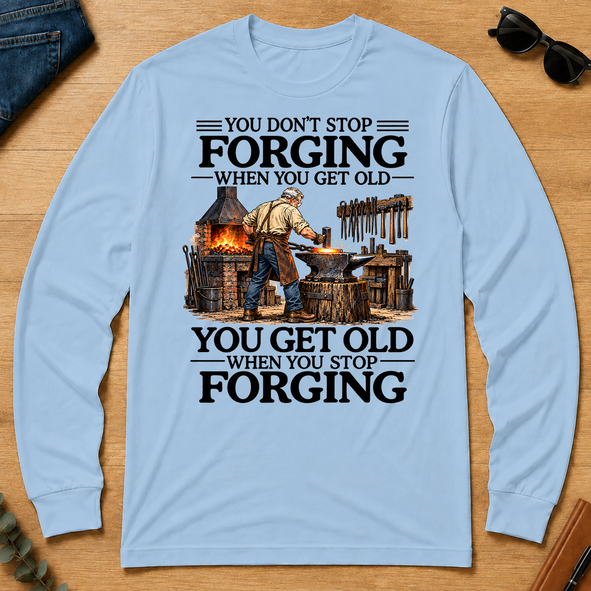 Don't Stop Forging - light-blue - LST2D-LightBlue