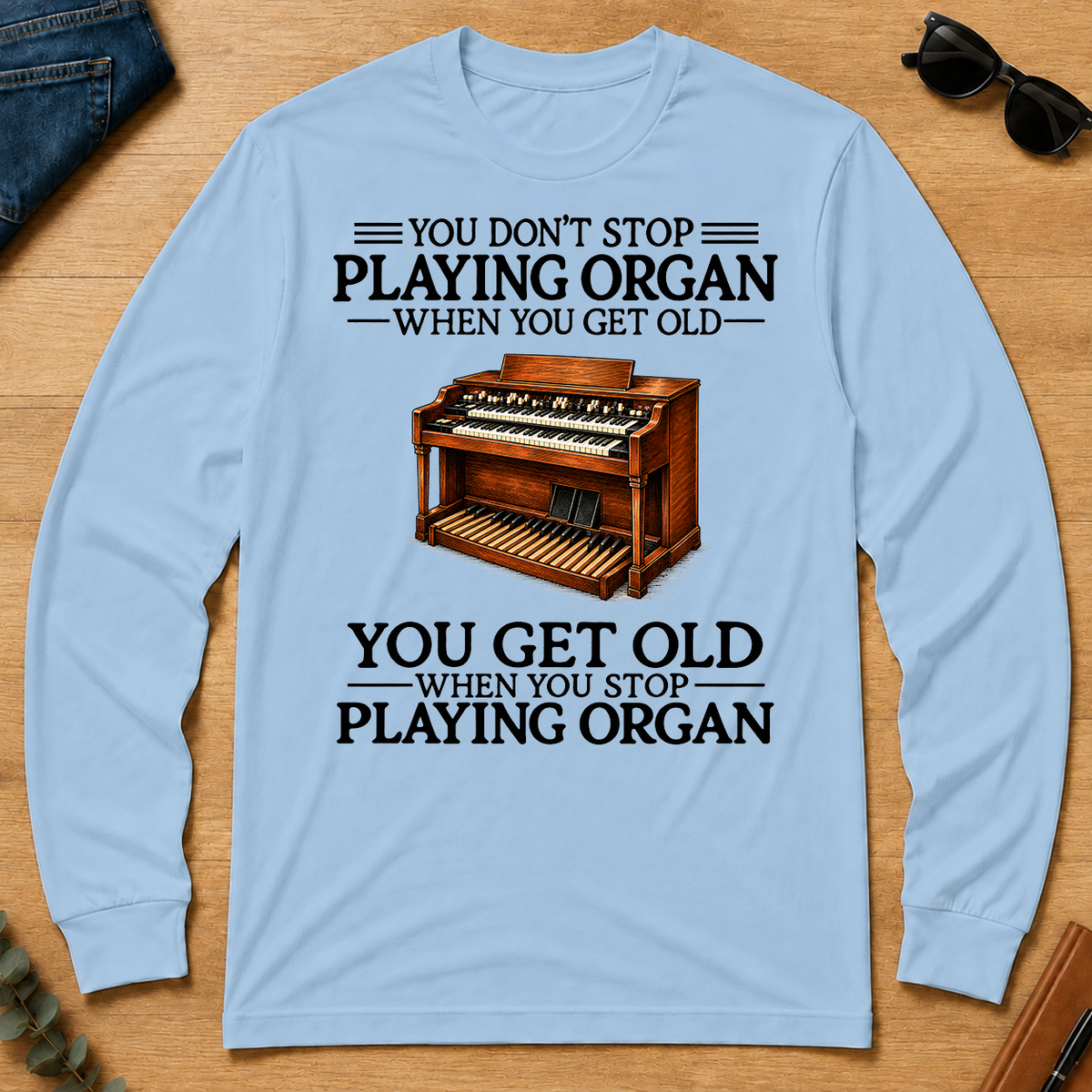 Don't Stop Playing Organ Vintage Art - light-blue - LST2D-LightBlue