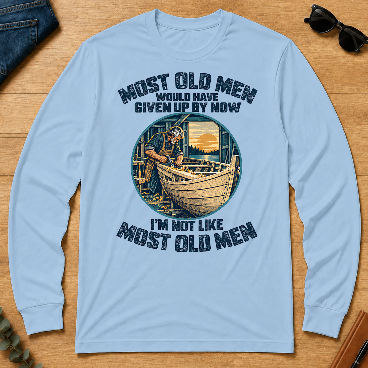 Building Boat I'm Not Like Most Old Men - light-blue - LST2D-LightBlue