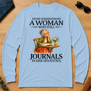 Funny A Woman Still Journals In Her Seventies - light-blue - LST2D-LightBlue