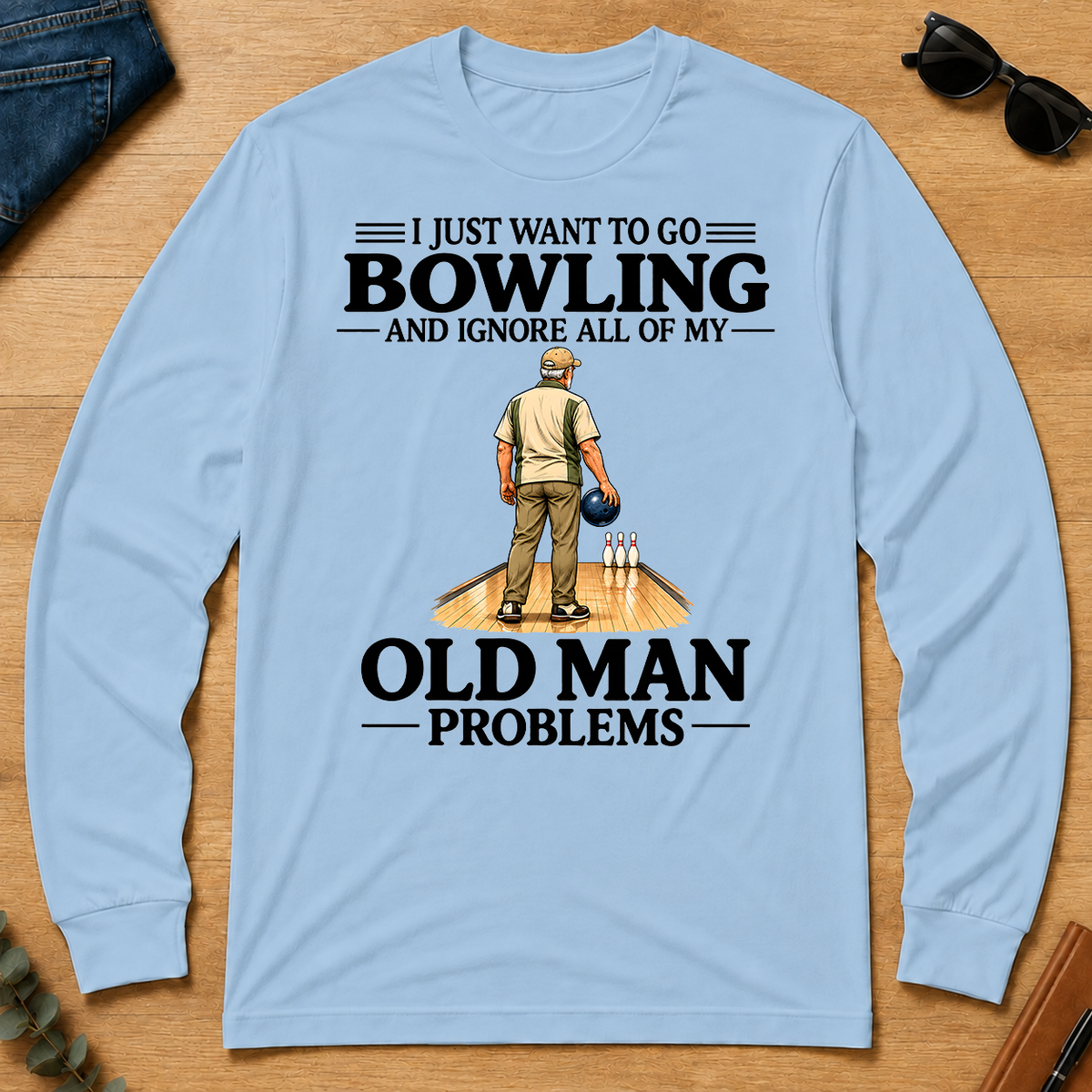 I Just Want To Bowling - light-blue - LST2D-LightBlue