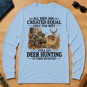 All Men Are Created Equal Only The Best Still Go Deer Hunting - light-blue - LST2D-LightBlue