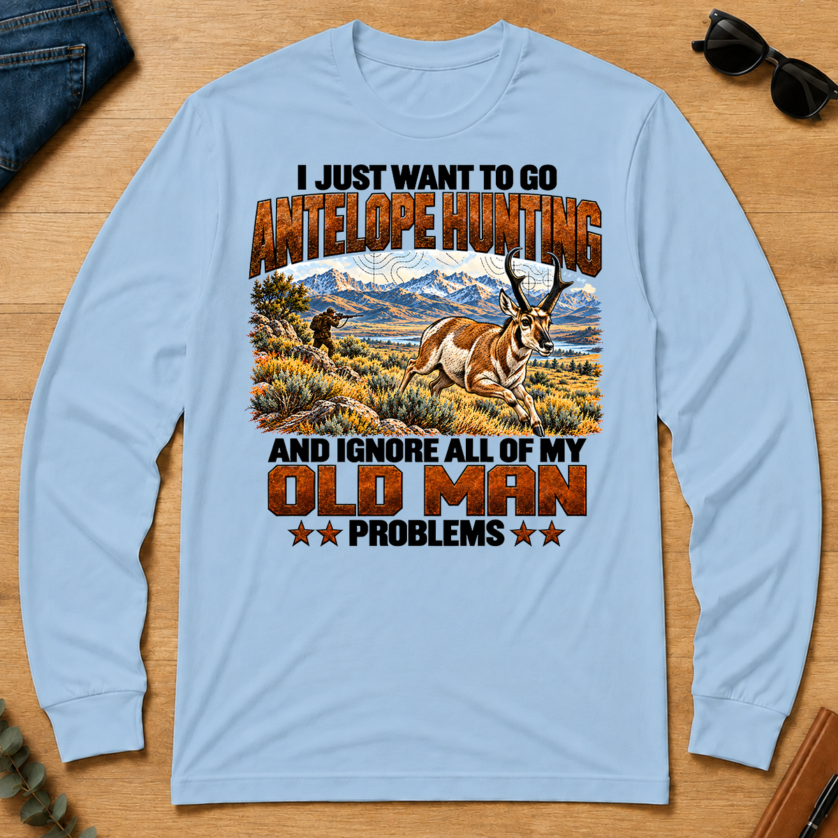 I Just Want To Antelope Hunting - light-blue - LST2D-LightBlue