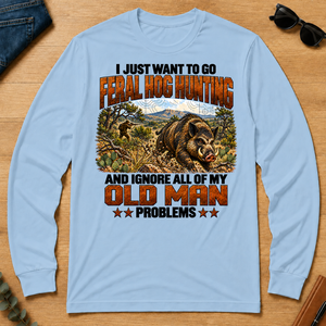 I Just Want To Go Feral Hog Hunting - light-blue - LST2D-LightBlue