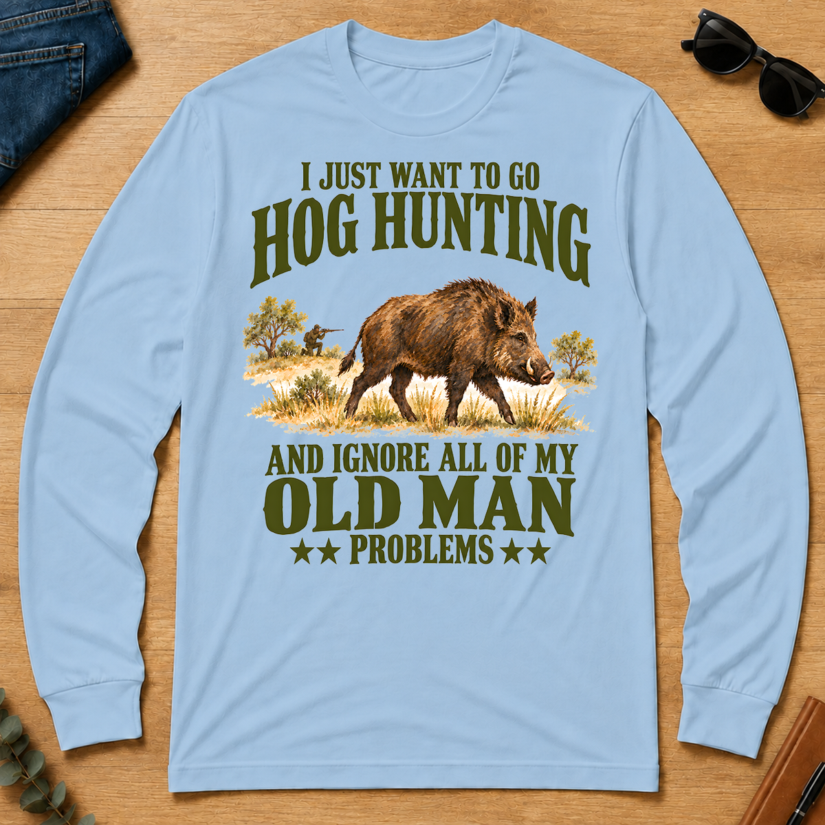 I Just Want To Go Hog Hunting Vector - light-blue - LST2D-LightBlue