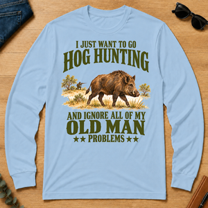 I Just Want To Go Hog Hunting Vector - light-blue - LST2D-LightBlue
