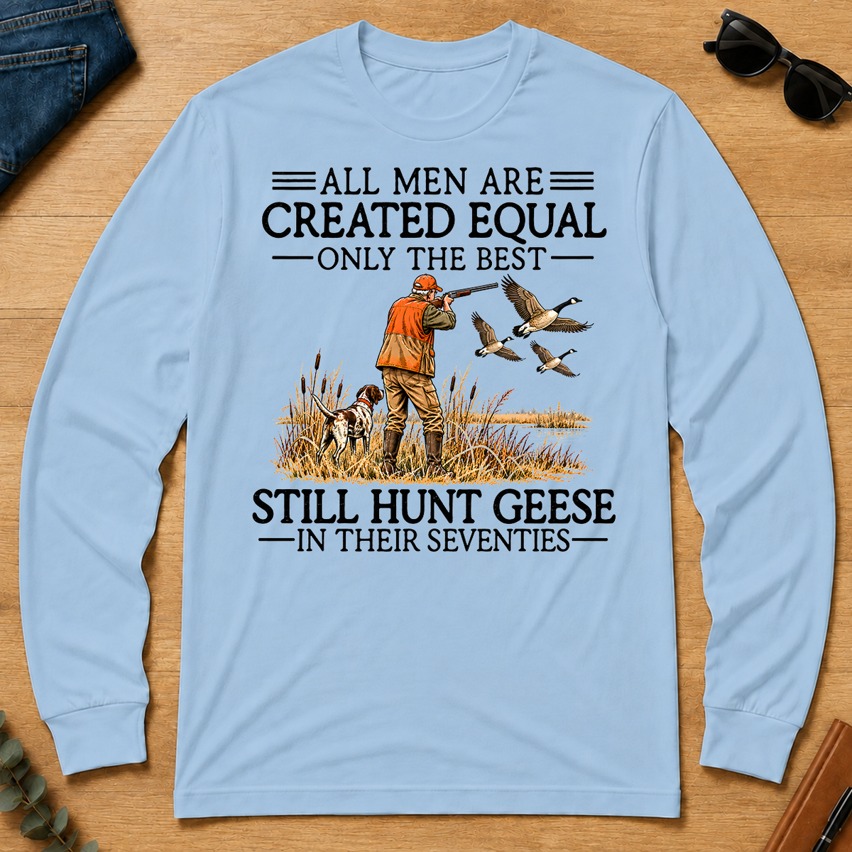 All Men Are Created Equal Geese Hunting 70s - light-blue - LST2D-LightBlue
