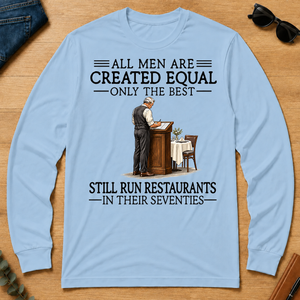 All Men Are Created Equal Only The Best Still Run Restaurants 70s - light-blue - LST2D-LightBlue