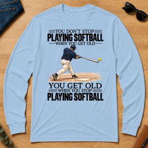 Vintage You Get Old When You Stop Playing Softball - light-blue - LST2D-LightBlue