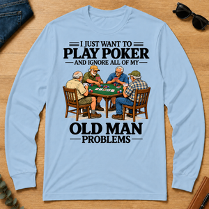 I Just Want To Play Poker - light-blue - LST2D-LightBlue