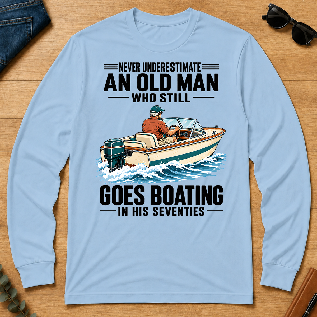 An Old Man Still Goes Boating In His 70s - light-blue - LST2D-LightBlue