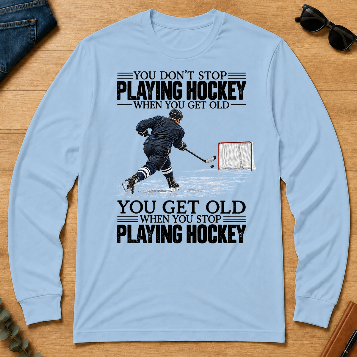 Vintage You Get Old When You Stop Playing Hockey - light-blue - LST2D-LightBlue