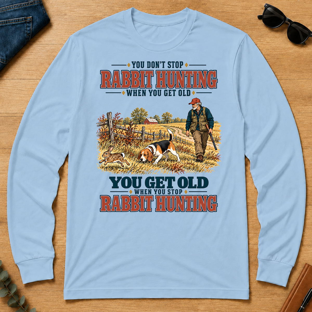You Get Old When You Stop Rabbit Hunting With Beagle - light-blue - LST2D-LightBlue