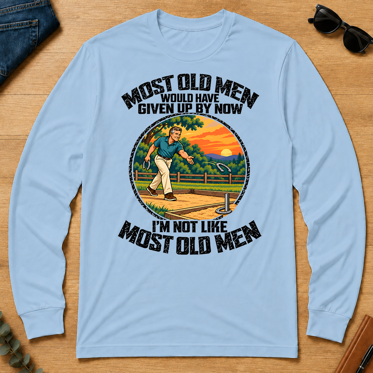 Horseshoe Pitching Most Old Men Would Have Given Up By Now - light-blue - LST2D-LightBlue